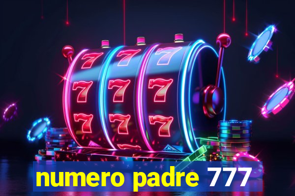 numero padre 777